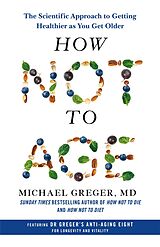E-Book (epub) How Not to Age von Michael Greger