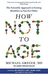 Kartonierter Einband How Not to Age von Michael Greger