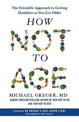 Couverture cartonnée How Not to Age de Greger Michael