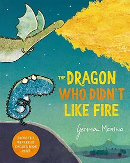 E-Book (epub) The Dragon Who Didn't Like Fire von Gemma Merino