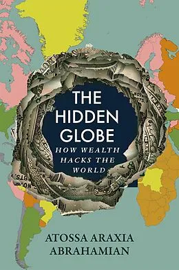 E-Book (epub) The Hidden Globe von Atossa Araxia Abrahamian