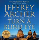 Audio CD (CD/SACD) Turn a Blind Eye von Jeffrey Archer