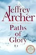 Kartonierter Einband Paths of Glory von Jeffrey Archer