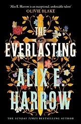 Kartonierter Einband The Everlasting von Alix E. Harrow