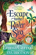 E-Book (epub) Escape to the River Sea von Emma Carroll