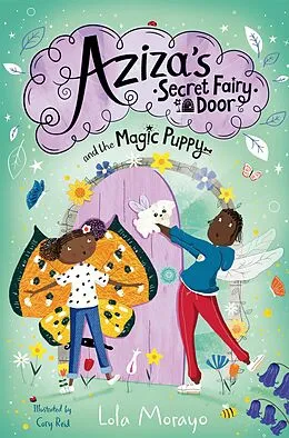 E-Book (epub) Aziza's Secret Fairy Door and the Magic Puppy von Lola Morayo