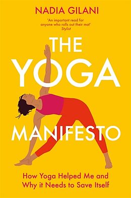 Couverture cartonnée The Yoga Manifesto de Nadia Gilani