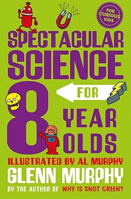 E-Book (epub) Spectacular Science for 8 Year Olds von Glenn Murphy
