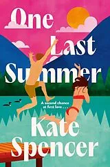 Kartonierter Einband One Last Summer von Kate Spencer
