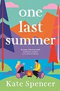 E-Book (epub) One Last Summer von Kate Spencer