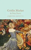E-Book (epub) Goblin Market & Other Poems von Christina Rossetti
