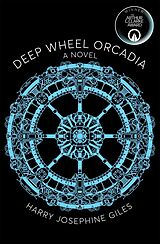 eBook (epub) Deep Wheel Orcadia de Harry Josephine Giles