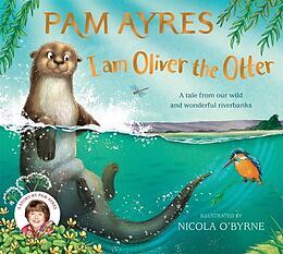 Couverture cartonnée I am Oliver the Otter de Pam Ayres