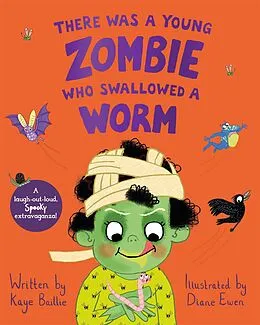 E-Book (epub) There Was a Young Zombie Who Swallowed a Worm von Kaye Baillie