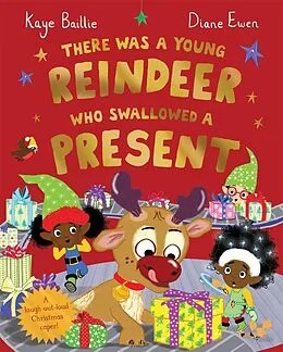 E-Book (epub) There Was a Young Reindeer Who Swallowed a Present von Kaye Baillie