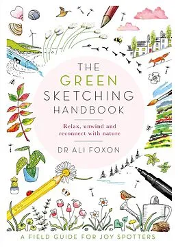 E-Book (epub) The Green Sketching Handbook von Ali Foxon