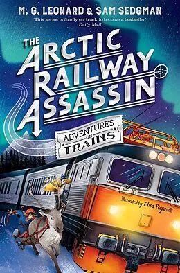 E-Book (epub) The Arctic Railway Assassin von M. G. Leonard, Sam Sedgman