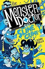 Audio CD (CD/SACD) The Monster Doctor: Slime Crime von John Kelly
