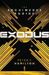 Broché Exodus: The Archimedes Engine de Peter F Hamilton