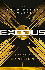 Couverture cartonnée Exodus: The Archimedes Engine de Hamilton Peter F.