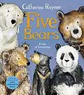 E-Book (epub) Five Bears von Catherine Rayner