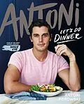 E-Book (epub) Let's Do Dinner von Antoni Porowski