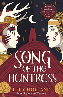 Couverture cartonnée Song of the Huntress de Lucy Holland