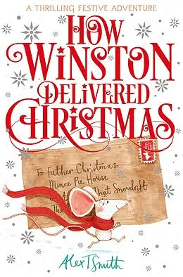 E-Book (epub) How Winston Delivered Christmas von Alex T. Smith