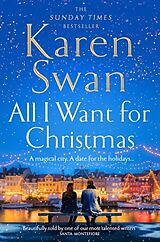 Kartonierter Einband All I Want For Christmas von Karen Swan