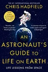 Kartonierter Einband An Astronaut's Guide to Life on Earth von Chris Hadfield