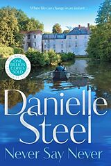 Couverture cartonnée Never Say Never de Danielle Steel