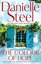 Kartonierter Einband The Colour of Hope von Danielle Steel
