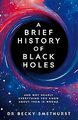 Couverture cartonnée A Brief History of Black Holes de Becky Smethurst