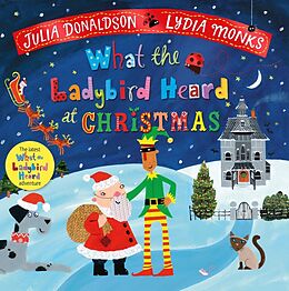 Couverture cartonnée What the Ladybird Heard at Christmas de Donaldson Julia