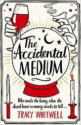 eBook (epub) The Accidental Medium de Tracy Whitwell