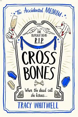 E-Book (epub) Cross Bones von Tracy Whitwell