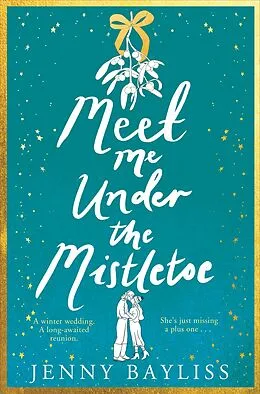 E-Book (epub) Meet Me Under the Mistletoe von Jenny Bayliss