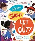 E-Book (epub) Whisper, Shout: Let It Out! von Madhvi Ramani