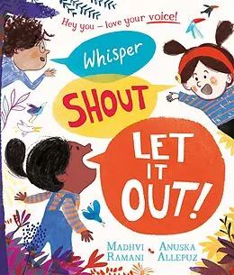 E-Book (epub) Whisper, Shout: Let It Out! von Madhvi Ramani