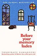 E-Book (epub) Before Your Memory Fades von Toshikazu Kawaguchi