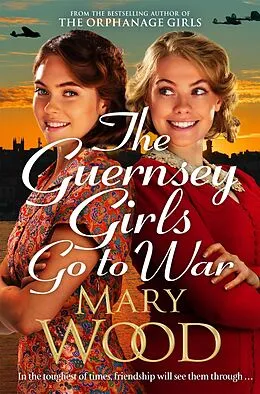 E-Book (epub) The Guernsey Girls Go to War von Mary Wood