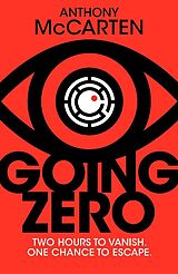 Couverture cartonnée Going Zero de Anthony McCarten