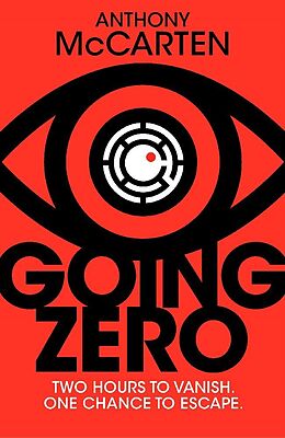 Kartonierter Einband Going Zero von Anthony McCarten