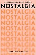 E-Book (epub) Nostalgia von Agnes Arnold-Forster