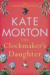 Kartonierter Einband The Clockmaker's Daughter von Kate Morton