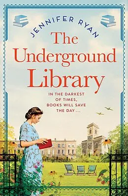 E-Book (epub) The Underground Library von Jennifer Ryan