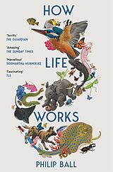 Kartonierter Einband How Life Works von Philip Ball
