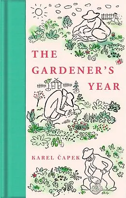 E-Book (epub) The Gardener's Year von Karel Capek