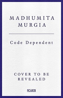 Livre Relié Code-Dependent de Madhumita Murgia