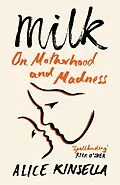 E-Book (epub) Milk von Alice Kinsella